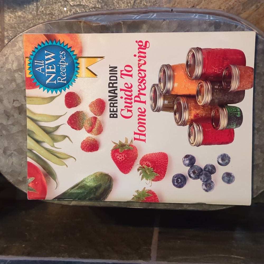 Bernardin Guide To Home Preserving , All New Recipes, 1998